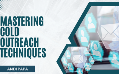 Mastering Cold Outreach Techniques
